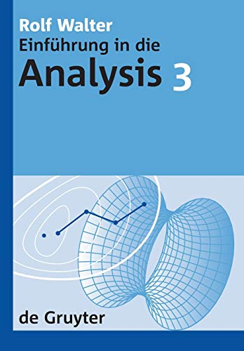 Einführung in die Analysis 3 (de Gruyter Lehrbuch) von de Gruyter